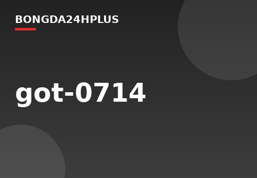 got-0714