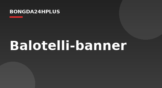 Balotelli-banner