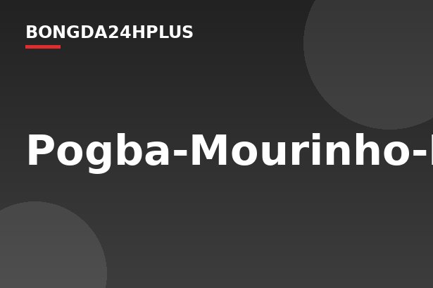 Pogba-Mourinho-MAIN