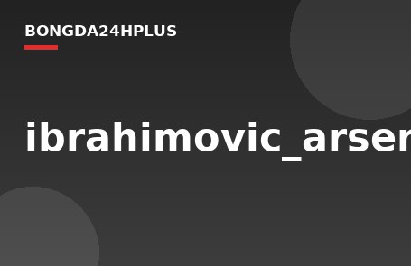 ibrahimovic_arsenal-0800